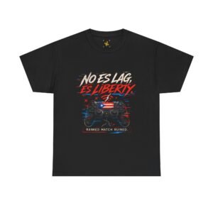 "No Es Lag Es Liberty" T-Shirt