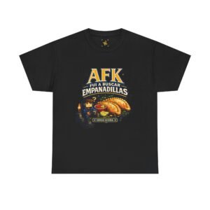 AFK Fui a Buscar Empanadillas T-Shirt | Spanish Food Gaming Shirt